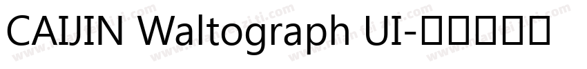 CAIJIN Waltograph UI字体转换